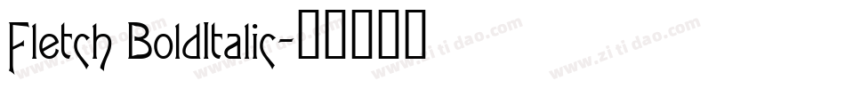 Fletch BoldItalic字体转换